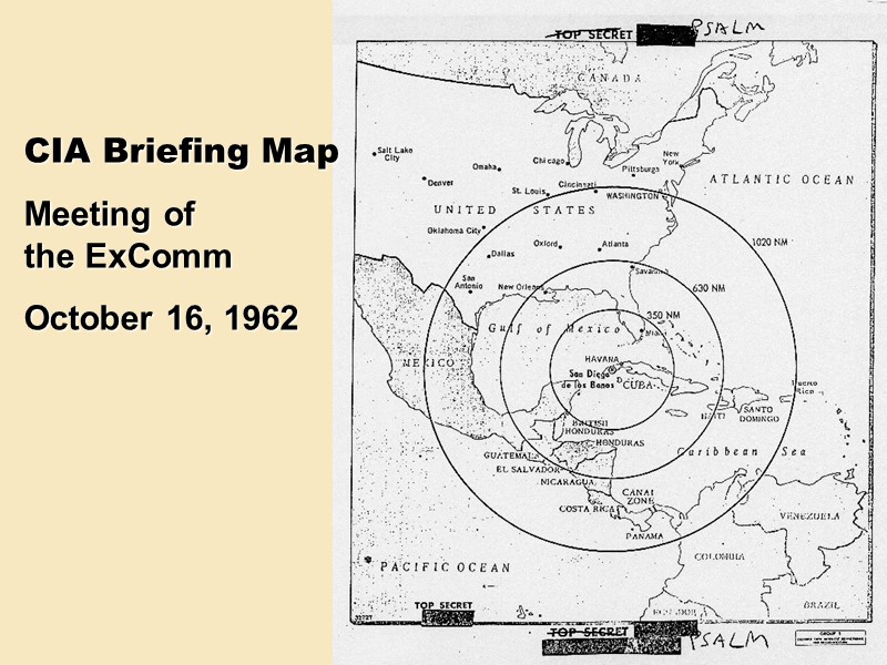 CIA Briefing Map Meeting of  the ExComm October 16, 1962